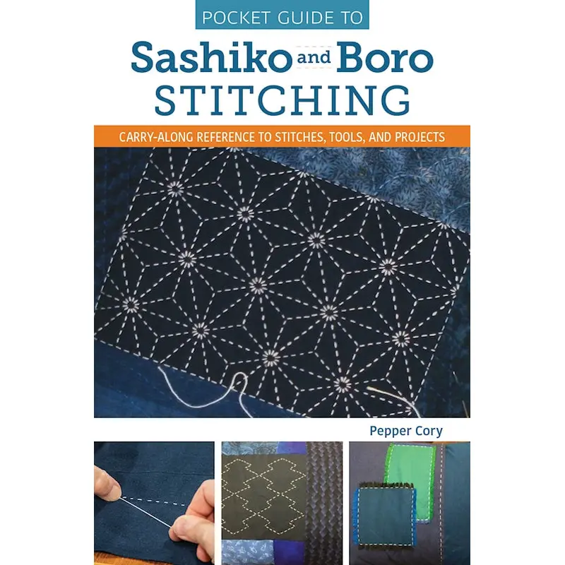 Pocket Guide to Sashiko and Boro Stitching