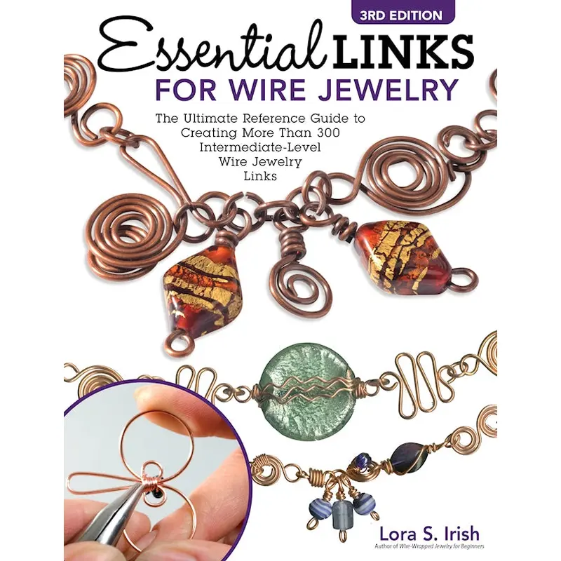 Essential Links for Wire Jewelry, 3rd Edition