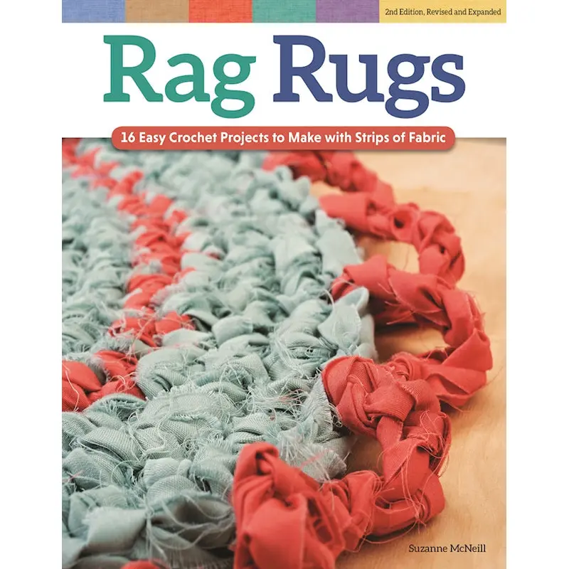Rag Rugs, 2nd Edition, Revised and Expanded