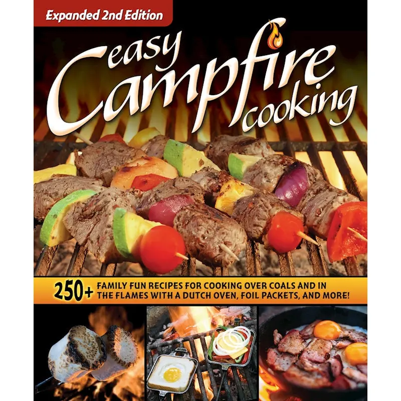 Easy Campfire Cooking, Expanded 2nd Edition