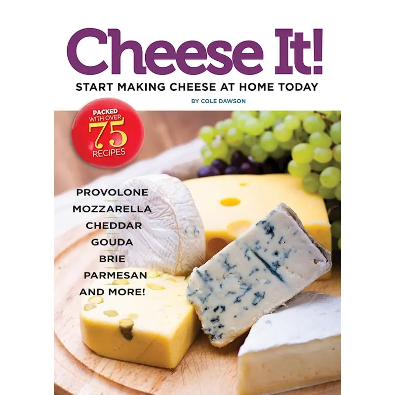 Cheese It! Start Making Cheese at Home Today