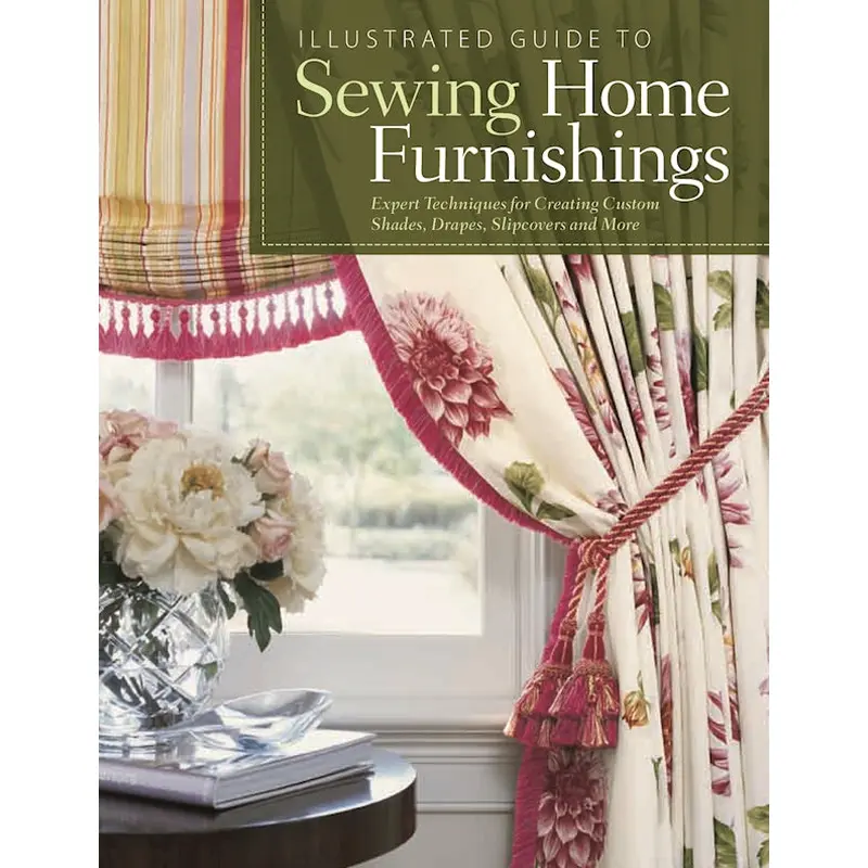 Illustrated Guide to Sewing Home Furnishings